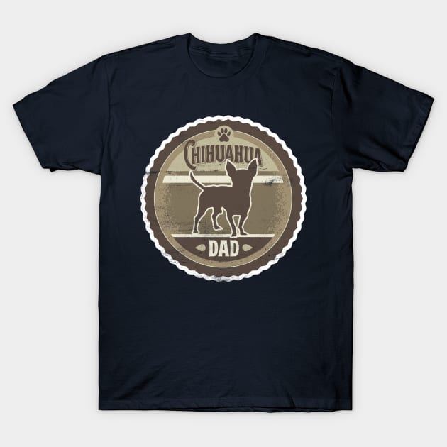 Chihuahua Dad - Distressed Chihuahua Silhouette Design T-Shirt by DoggyStyles